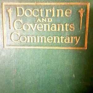 Mormons Doctrine and Covenants Commentary